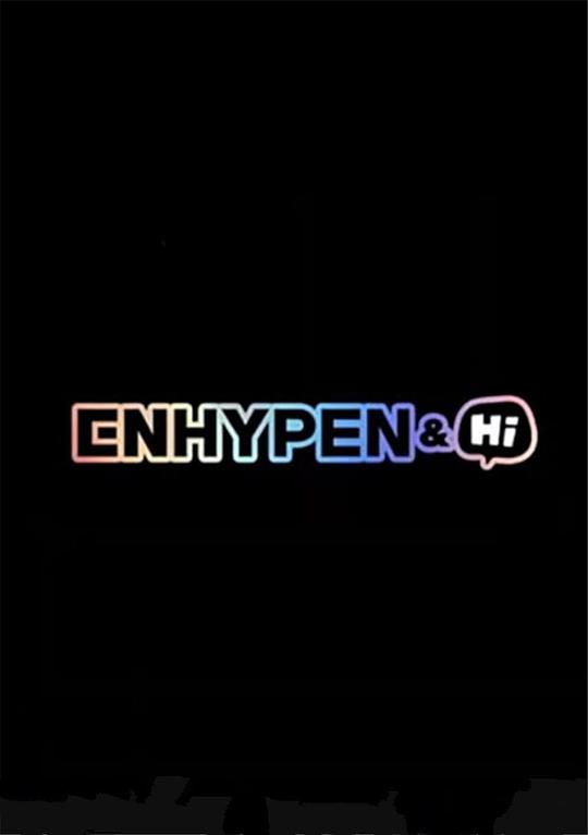 ENHYPEN&Hi 第20201112期